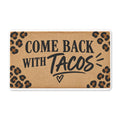 Come Back With Tacos Leopard Doormat | Spotted at Home