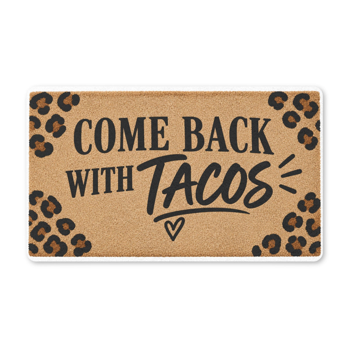 Come Back With Tacos Leopard Doormat | Spotted at Home