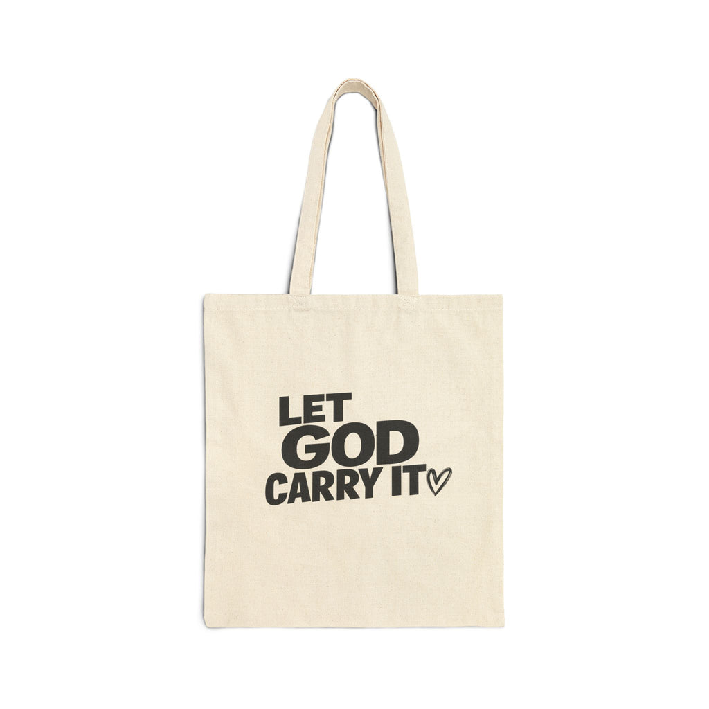 Let God Carry It Canvas Tote