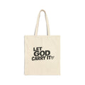 Let God Carry It Canvas Tote