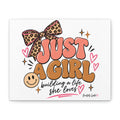 Just a Girl Canvas Wall Art — "Just a Girl: building a life she loves" Cute Motivational Print