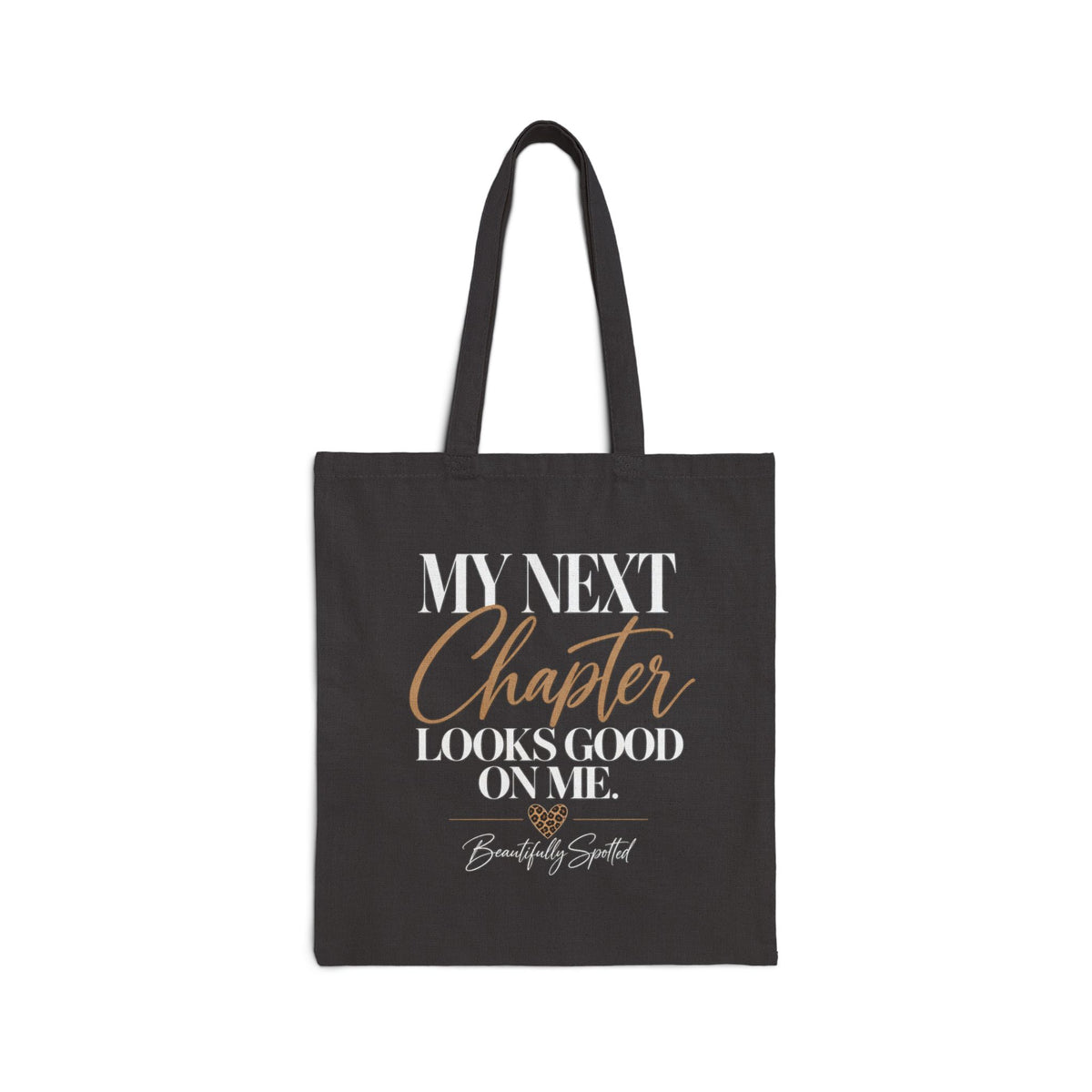 My Next Chapter Canvas Tote Bag – Beautifully Spotted 👜
