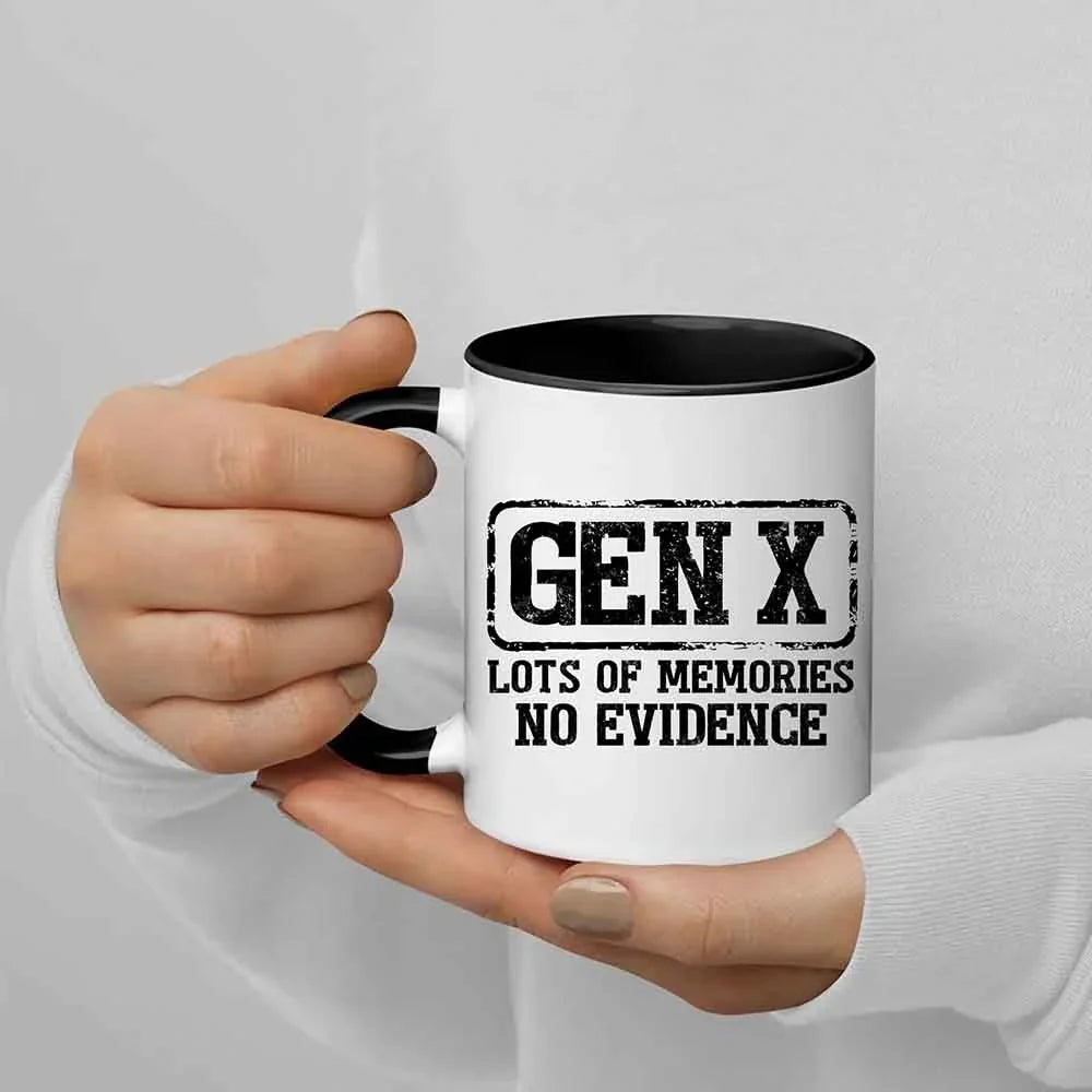 Gen X | Lots of Memories, No Evidence Coffee Mug