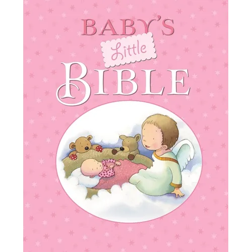 Baby’s Little Bible – Pink Hardcover Keepsake Bible
